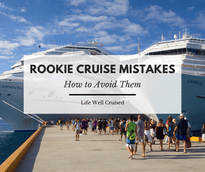 Common mistakes to avoid on your first cruise vacation